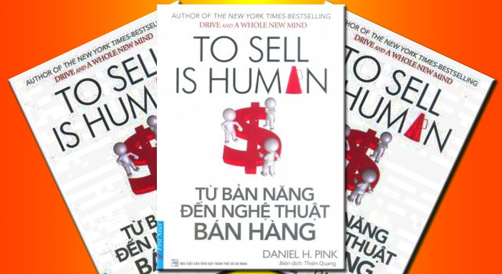 Sách hay về bán hàng – To Sell is Human (Ảnh: Pinterest)