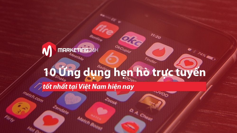 10 Ứng dụng hẹn hò trực tuyến tốt nhất tại Việt Nam hiện nay