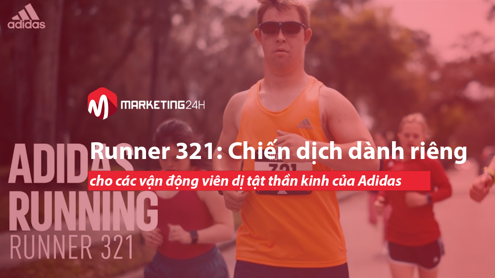 Runner 321: Chiến dịch dành riêng cho các vận động viên dị tật thần kinh của Adidas